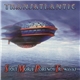 TransAtlantic - SMPTe